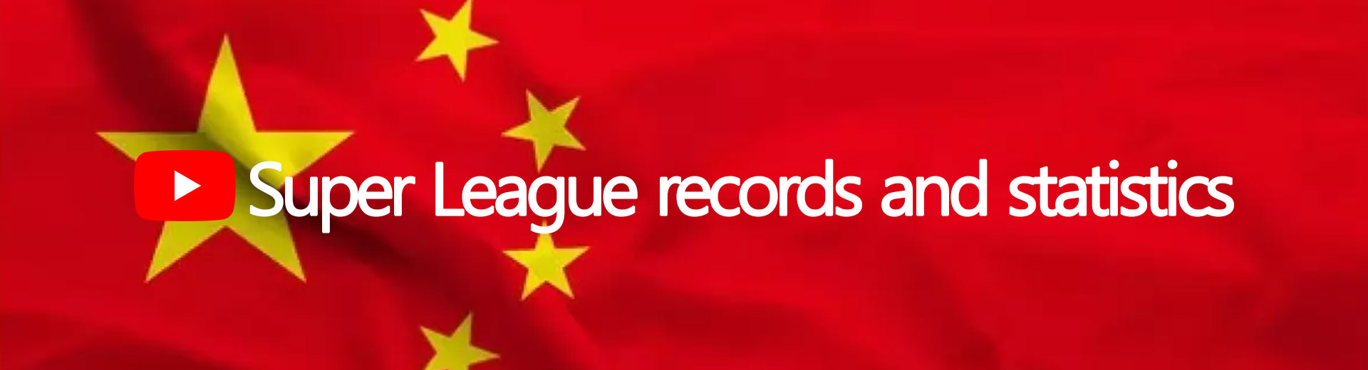 Chinese Super League records & statistics