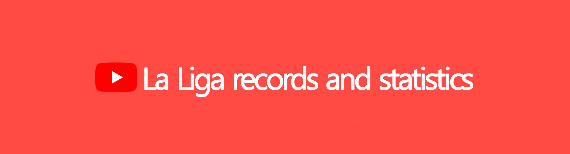 Spain La Liga records & statistics