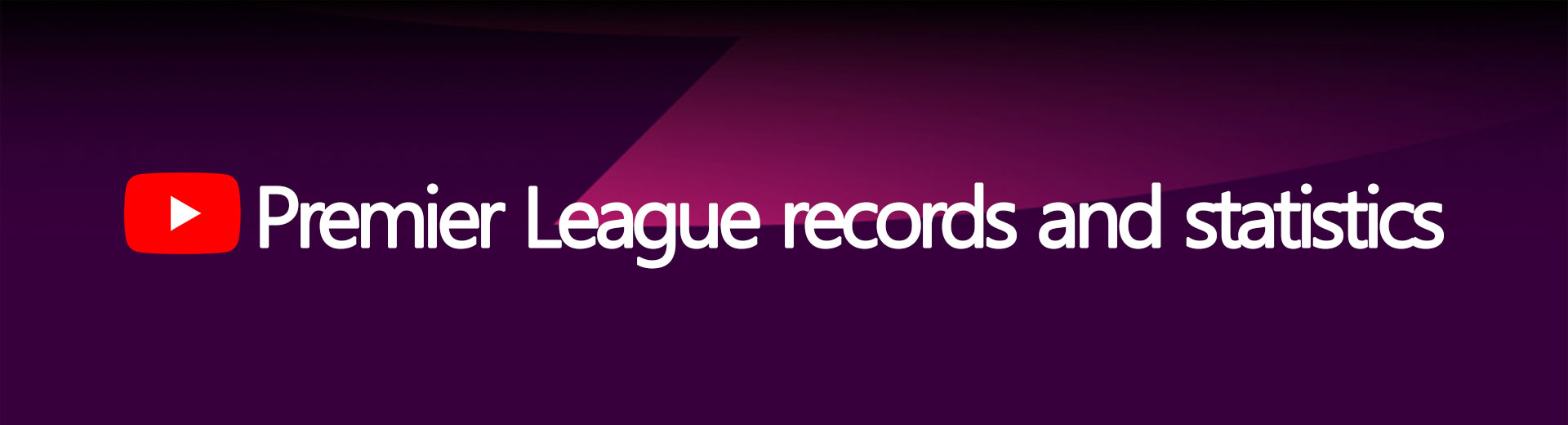 England Premier League records & statistics