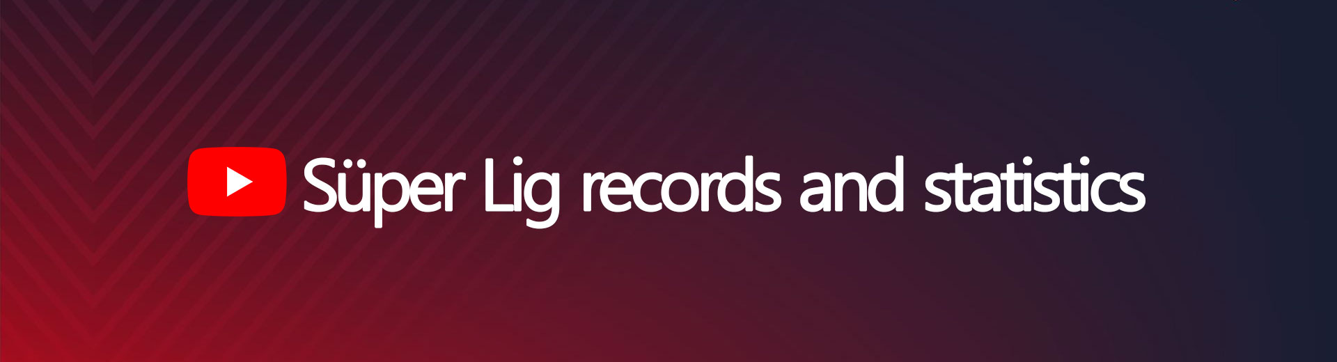 Türkiye Süper Lig records & statistics